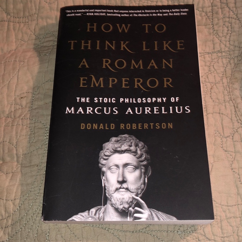 HOW TO THINK LIKE A ROMA EMPEROR BOOK